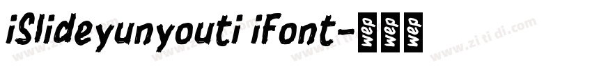 iSlideyunyouti iFont字体转换